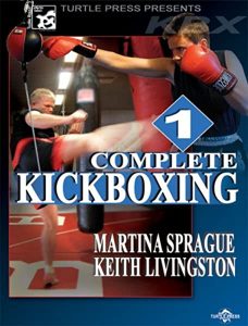 Keith Livingston, Martin Sprague - Complete Kickboxing -Vol 1