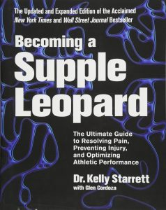 Kelly Starrett- Becoming A Supple Leopard