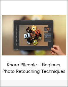 Khara Plicanic – Beginner Photo Retouching Techniques