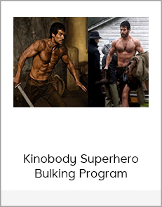 Kinobody Superhero Bulking Program