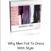 Kinowear Bible - Why Men Fail To Dress With Style