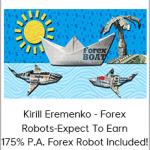Kirill Eremenko - Forex Robots-Expect To Earn 175% P.A. Forex Robot Included!