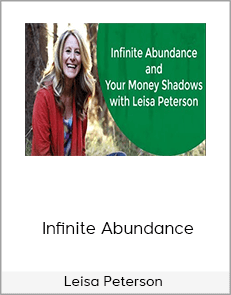 Leisa Peterson - Infinite Abundance
