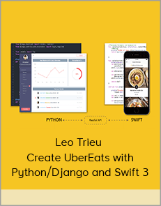 Leo Trieu – Create UberEats with Python/Django and Swift 3