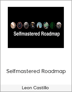 Leon Castillo – Selfmastered Roadmap