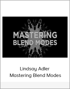 Lindsay Adler – Mastering Blend Modes