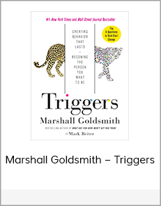 Marshall Goldsmith – Triggers