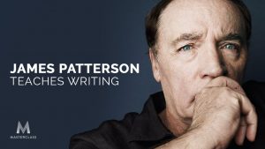 Masterclass – James Patterson Teaches Writing