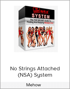 Mehow – No Strings Attached (NSA) System