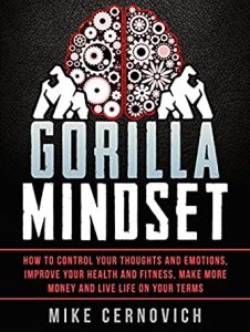 Mike Cernovich – Gorilla Mindset