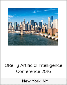 OReilly Artificial Intelligence Conference 2016 – New York, NY