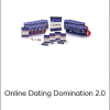 Online Dating Domination 2.0
