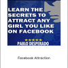 Pablo Desperado – Facebook Attraction