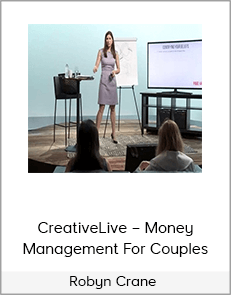 Robyn Crane – CreativeLive – Money Management For Couples
