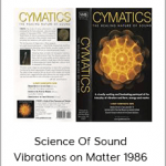 Science Of Sound Vibrations on Matter 1986