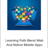 Scott Murray – Learning Path Blend Web And Native Mobile Apps