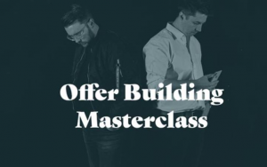 Taylor Welch - Offer Building Masterclass