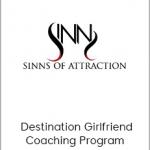 Sinn – Destination Girlfriend Coaching Program