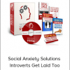 Social Anxiety Solutions - Introverts Get Laid Too