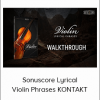 Sonuscore Lyrical Violin Phrases KONTAKT