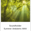 Soundholder Summer Ambients WAV