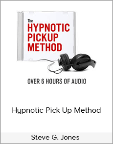 Steve G. Jones - Hypnotic Pick Up Method