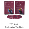 TTC Audio - Optimizing The Brain