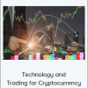 Technology and Trading for Cryptocurrency
