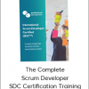The Complete Scrum Developer SDC Certification Training