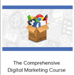 The Comprehensive Digital Marketing Course