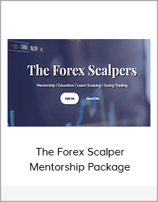 The Forex Scalper Mentorship Package
