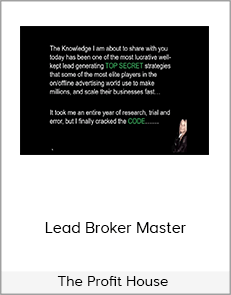 The Profit House - Lead Broker Master
