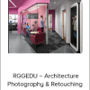 Tony Roslund – RGGEDU – Architecture Photography & Retouching