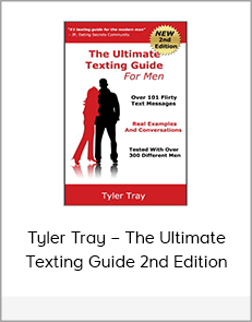 Tyler Tray – The Ultimate Texting Guide 2nd Edition