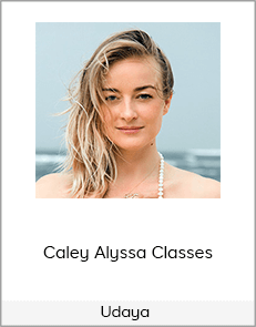 Udaya – Caley Alyssa Classes