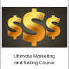 Ultimate Marketing and Selling Course