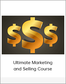 Ultimate Marketing and Selling Course