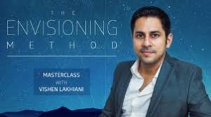 Vishen Lakhiani - Envisioning Method All Materials