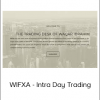 WIFXA - Intra Day Trading