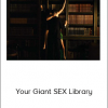 Your Giant SEX Library