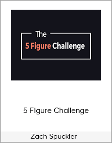 Zach Spuckler - 5 Figure Challenge