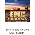 Zero–G Epic Horizons MULTiFORMAT