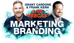 Grant Cardone & Frank Kern - Branding Webinar