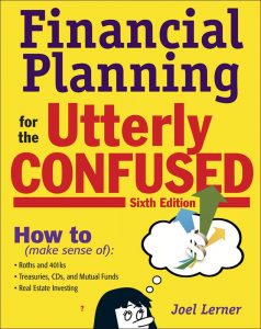 Joel Lerner - Financial Planning For The Utterly Confused (6th Ed.)