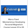 Marco Paret - Mesmerismus Developing Personal Magnetism Course Lesson 01 to 05