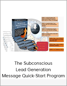 The Subconscious Lead Generation Message Quick-Start Program