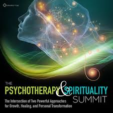 The Psychotherapy And Spirituality Summit – VARIOUS PRESENTERS