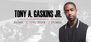 Tony A. Gaskin JR - Become A Professional Life Coach