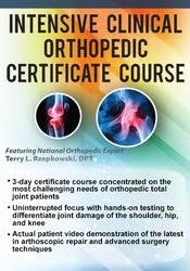 3-Day Intensive Clinical Orthopedic Certificate Course From Terry Rzepkowski