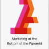 Acumen - Marketing at the Bottom of the Pyramid (Acumen Academy 2020)